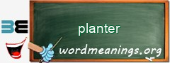 WordMeaning blackboard for planter